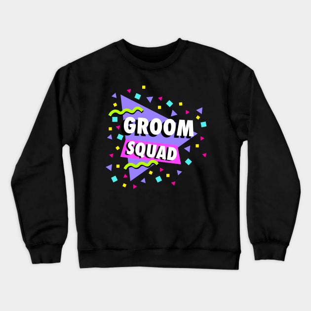 Groom Squad Crewneck Sweatshirt by michaelatyson